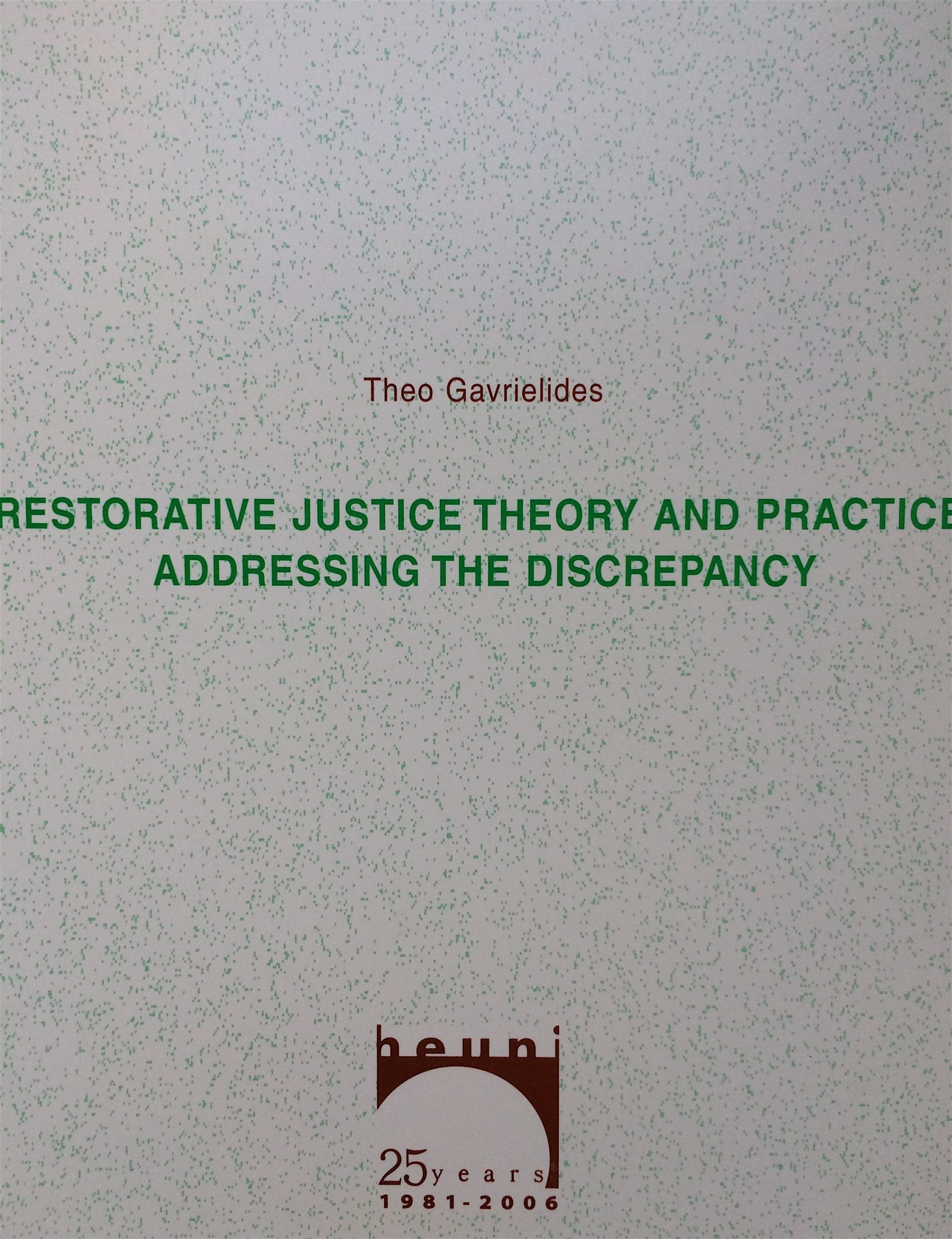 Restorative Justice Theory & Practice: Addressing the Discrepancy - Image 3