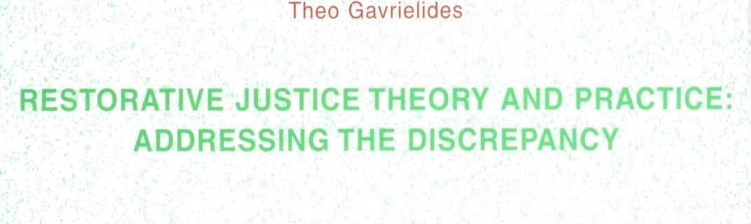 Restorative Justice Theory & Practice: Addressing the Discrepancy - Image 2